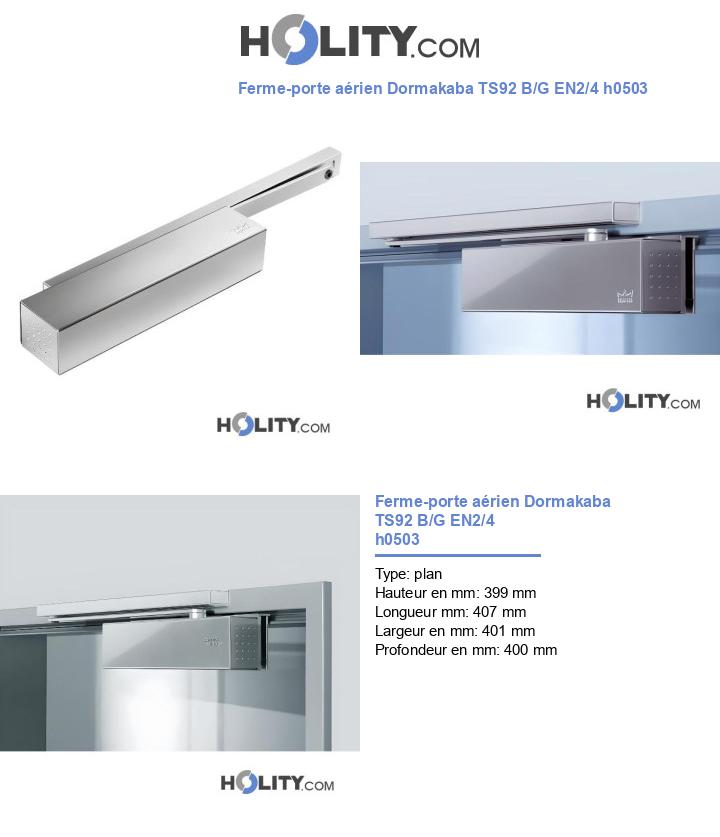 Ferme-porte aérien Dormakaba TS92 B/G EN2/4 h0503