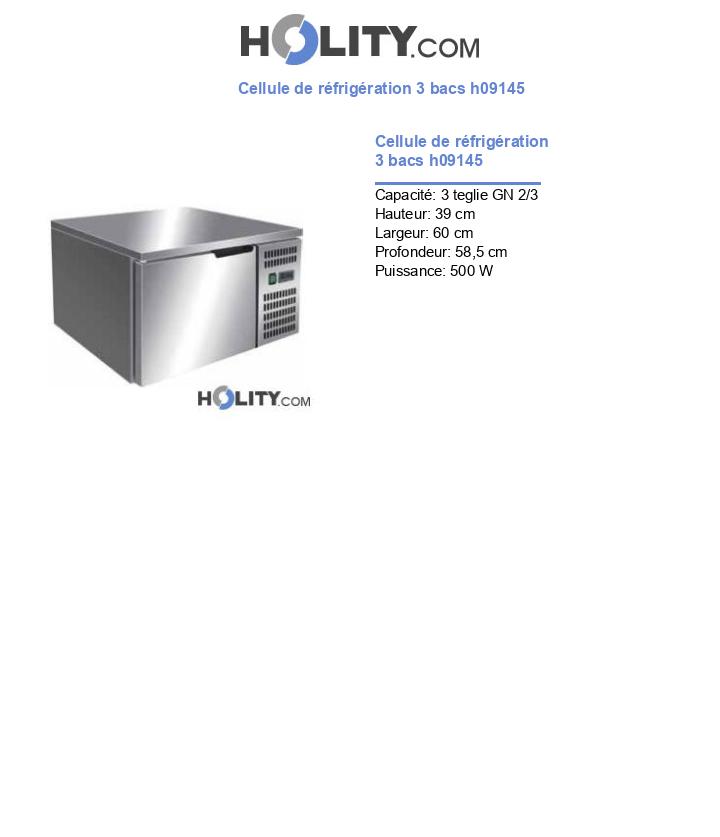 Cellule de réfrigération 3 bacs h09145