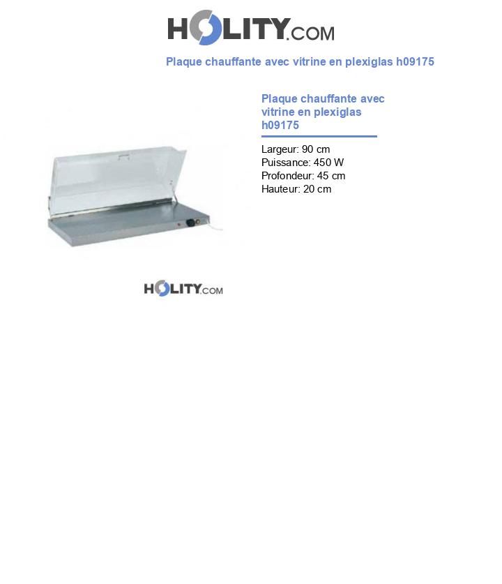 Plaque chauffante avec vitrine en plexiglas h09175