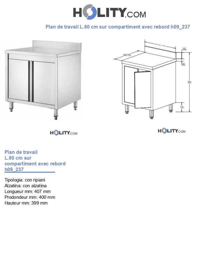 Plan de travail L.80 cm sur compartiment avec rebord h09_237