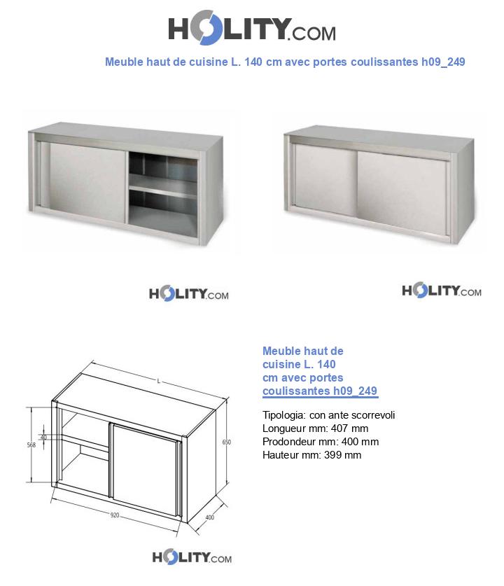 Meuble haut de cuisine L. 140 cm avec portes coulissantes h09_249