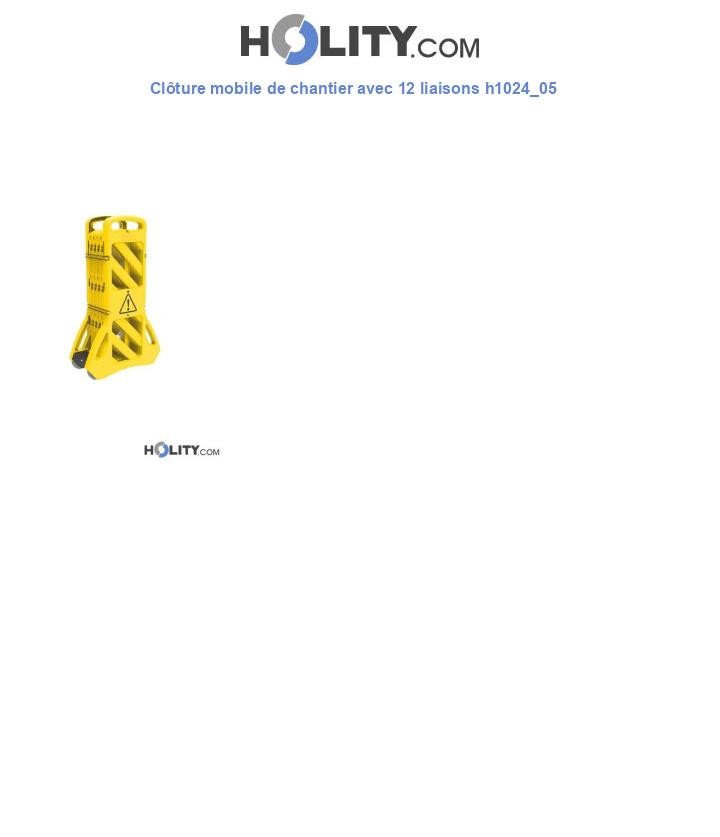 Clôture mobile de chantier avec 12 liaisons h1024_05