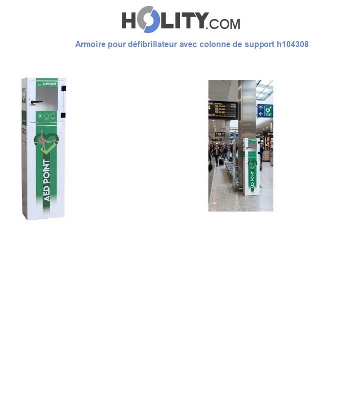Armoire pour défibrillateur avec colonne de support h104308