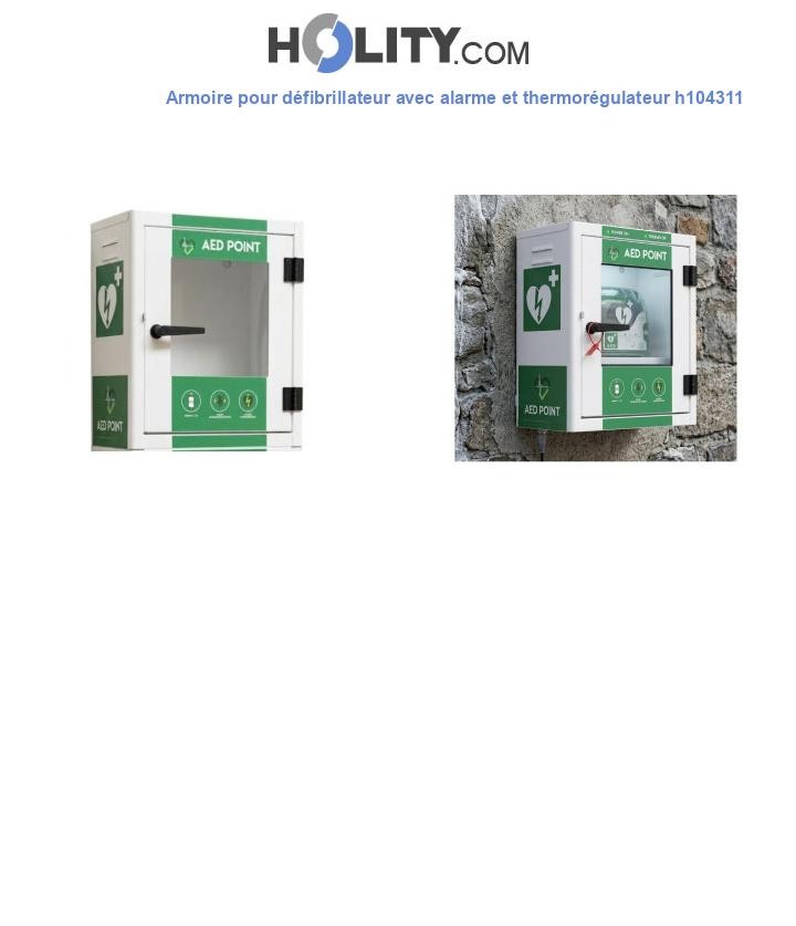 Armoire pour défibrillateur avec alarme et thermorégulateur h104311