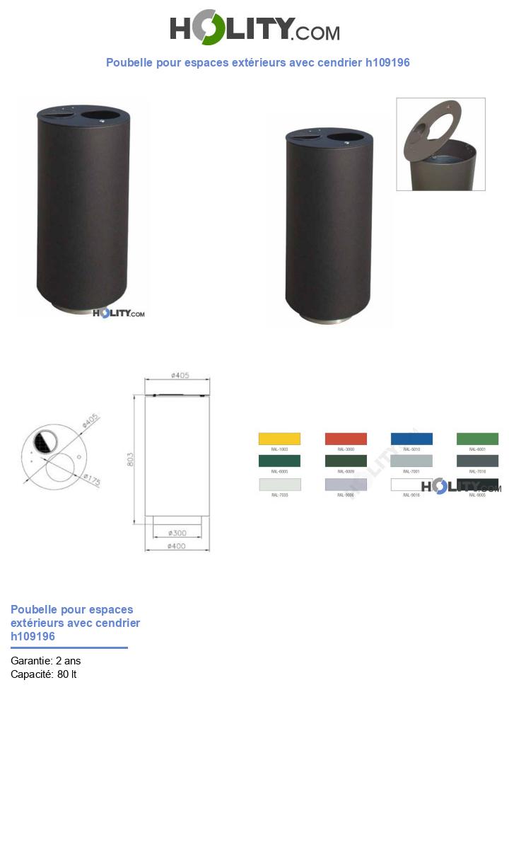 Poubelle pour espaces extérieurs avec cendrier h109196