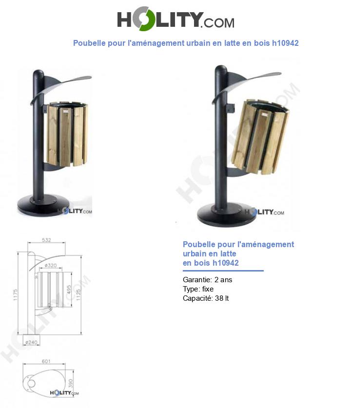 Poubelle pour l'aménagement urbain en latte en bois h10942