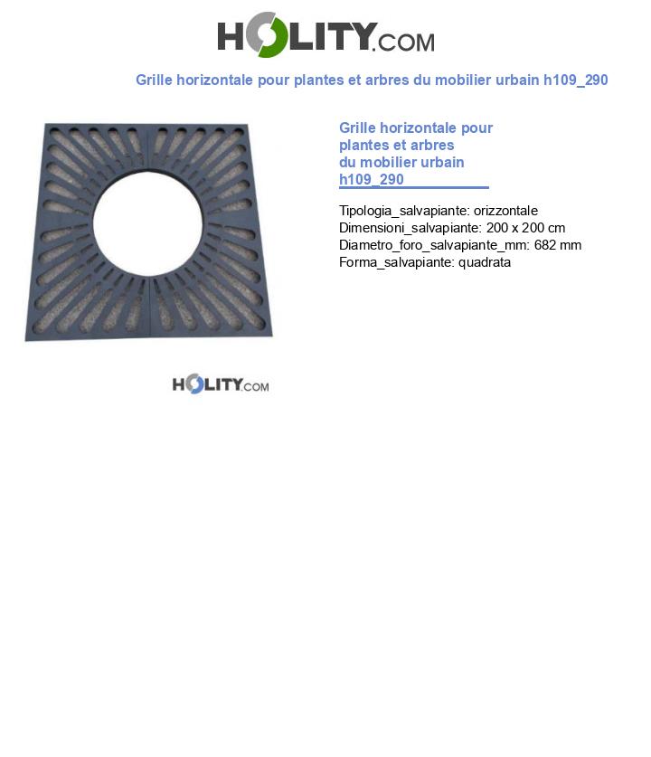 Grille horizontale pour plantes et arbres du mobilier urbain h109_290