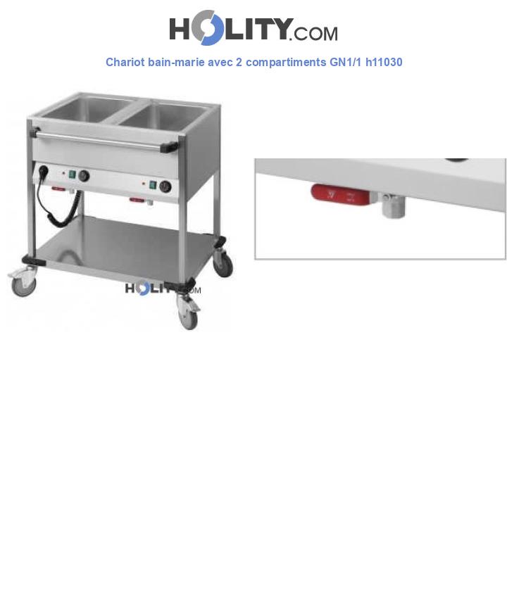 Chariot bain-marie avec 2 compartiments GN1/1 h11030