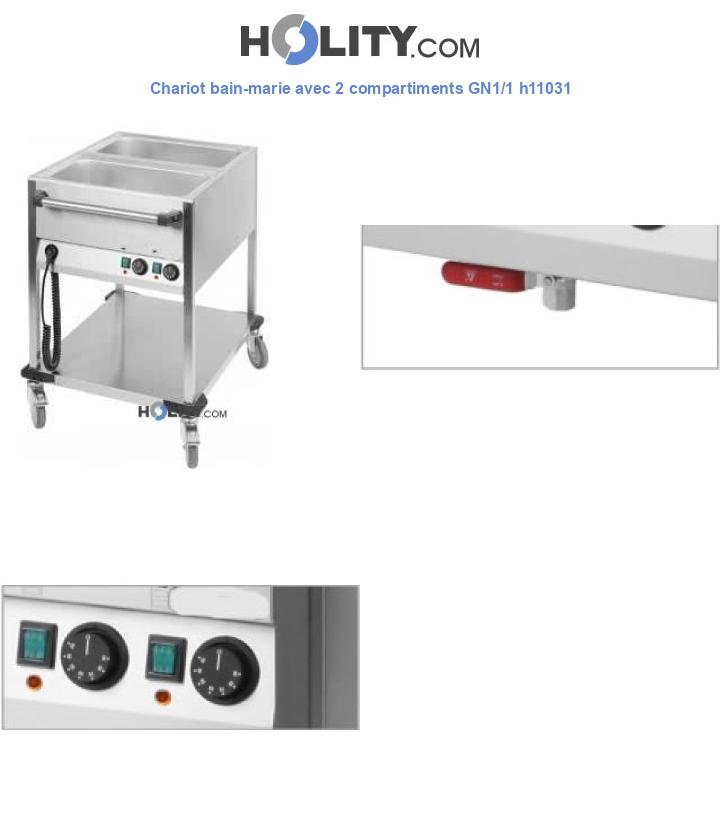 Chariot bain-marie avec 2 compartiments GN1/1 h11031