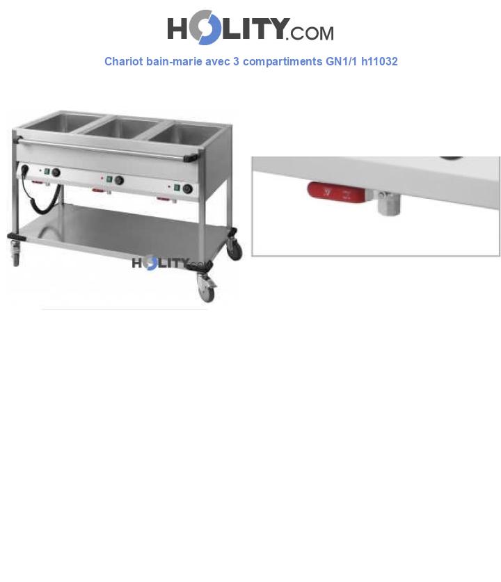 Chariot bain-marie avec 3 compartiments GN1/1 h11032