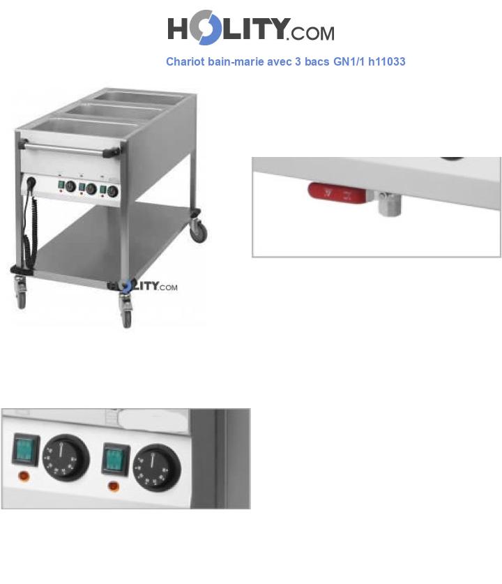 Chariot bain-marie avec 3 bacs GN1/1 h11033