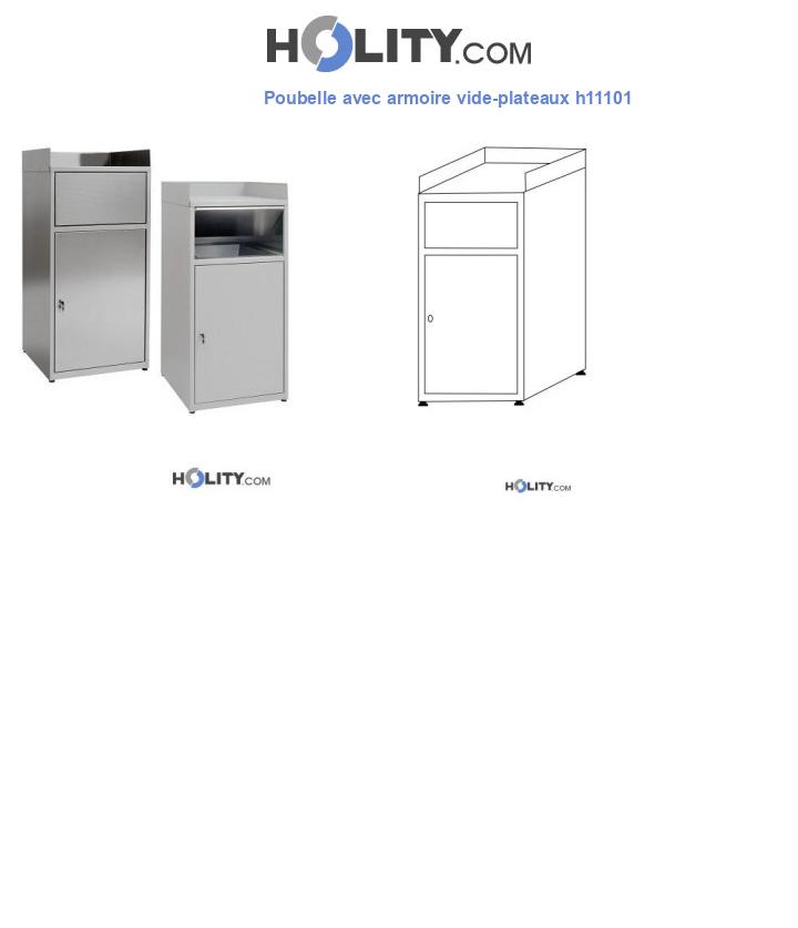 Poubelle avec armoire vide-plateaux h11101