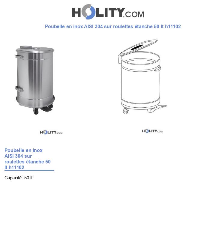 Poubelle en inox AISI 304 sur roulettes étanche 50 lt h11102