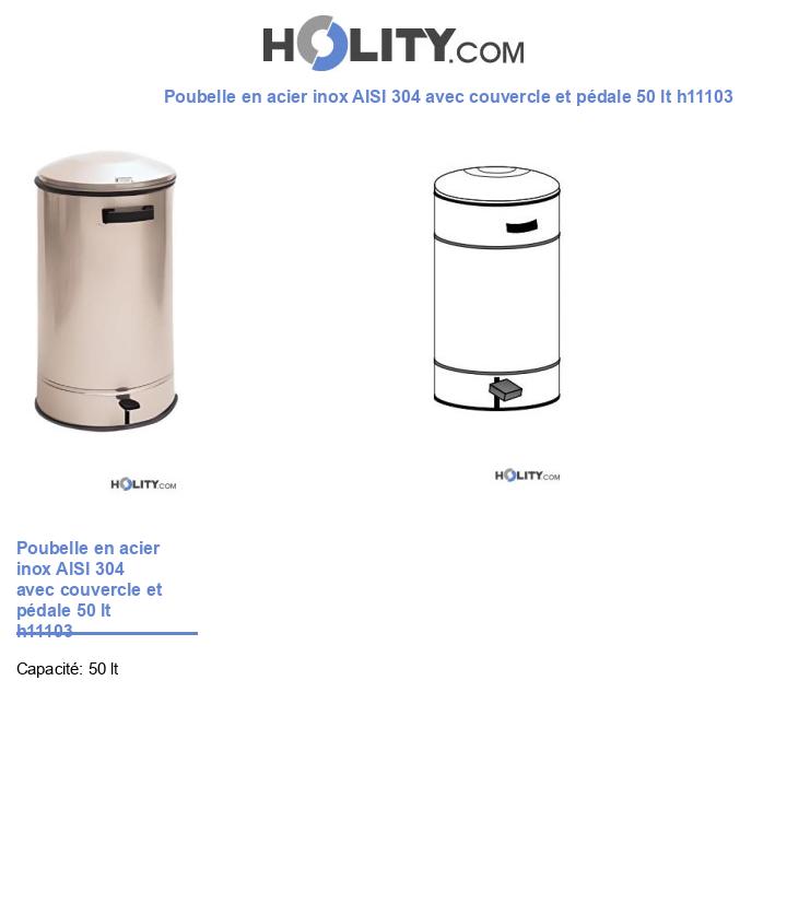 Poubelle en acier inox AISI 304 avec couvercle et pédale 50 lt h11103