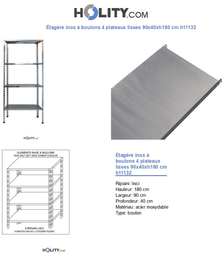 Étagère inox à boulons 4 plateaux lisses 90x40xh180 cm h11132