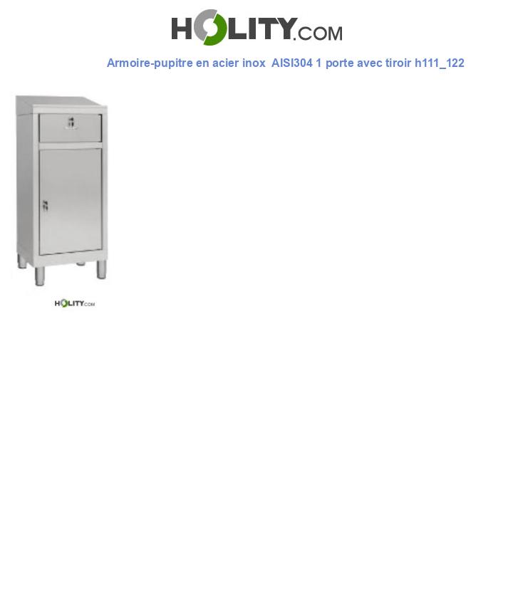 Armoire-pupitre en acier inox  AISI304 1 porte avec tiroir h111_122