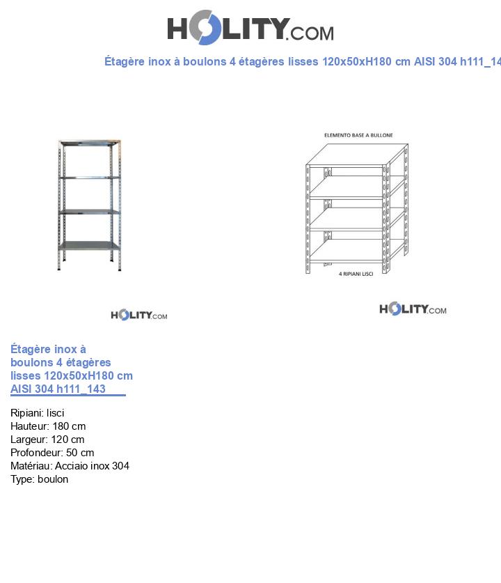 Étagère inox à boulons 4 étagères lisses 120x50xH180 cm AISI 304 h111_143