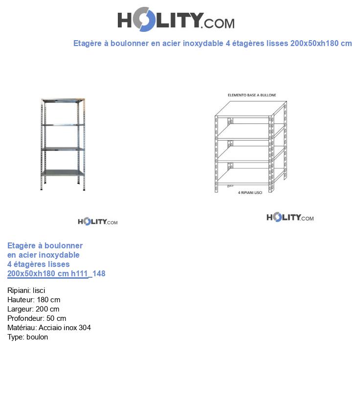 Etagère à boulonner en acier inoxydable 4 étagères lisses 200x50xh180 cm h111_148
