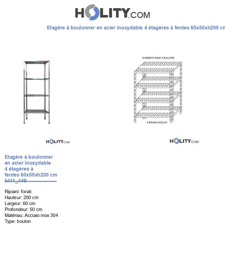 Etagère à boulonner en acier inoxydable 4 étagères à fentes 60x50xh200 cm h111_149