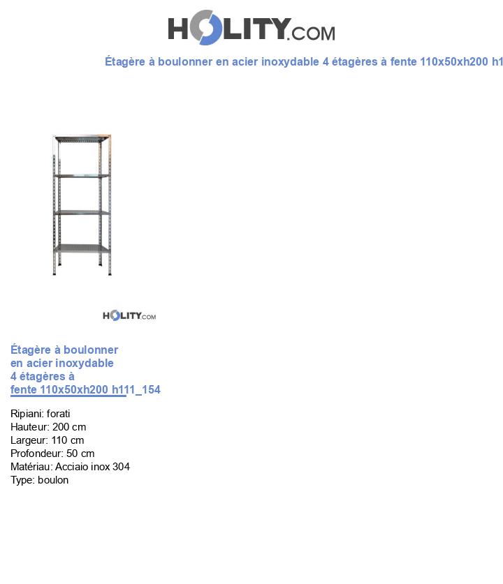 Étagère à boulonner en acier inoxydable 4 étagères à fente 110x50xh200 h111_154