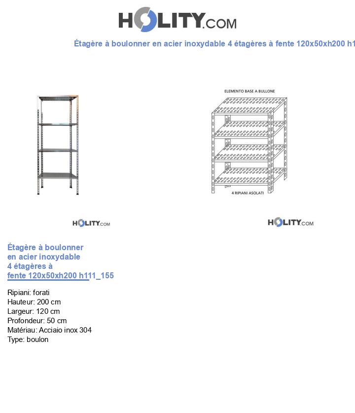 Étagère à boulonner en acier inoxydable 4 étagères à fente 120x50xh200 h111_155