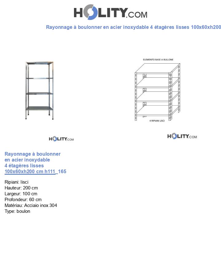 Rayonnage à boulonner en acier inoxydable 4 étagères lisses 100x60xh200 cm h111_165