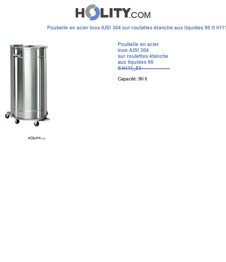 Poubelle en acier inox AISI 304 sur roulettes étanche aux liquides 90 lt h111_83