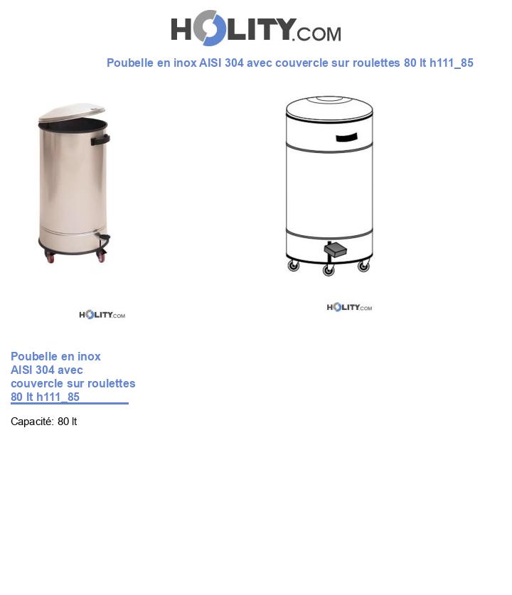 Poubelle en inox AISI 304 avec couvercle sur roulettes 80 lt h111_85
