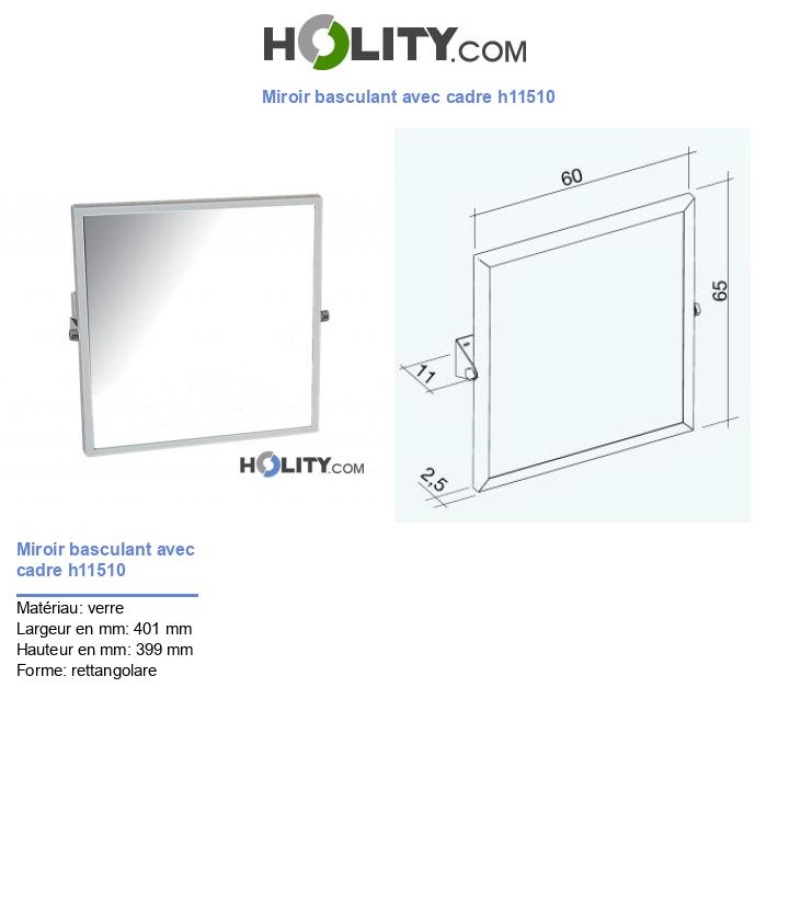Miroir basculant avec cadre h11510