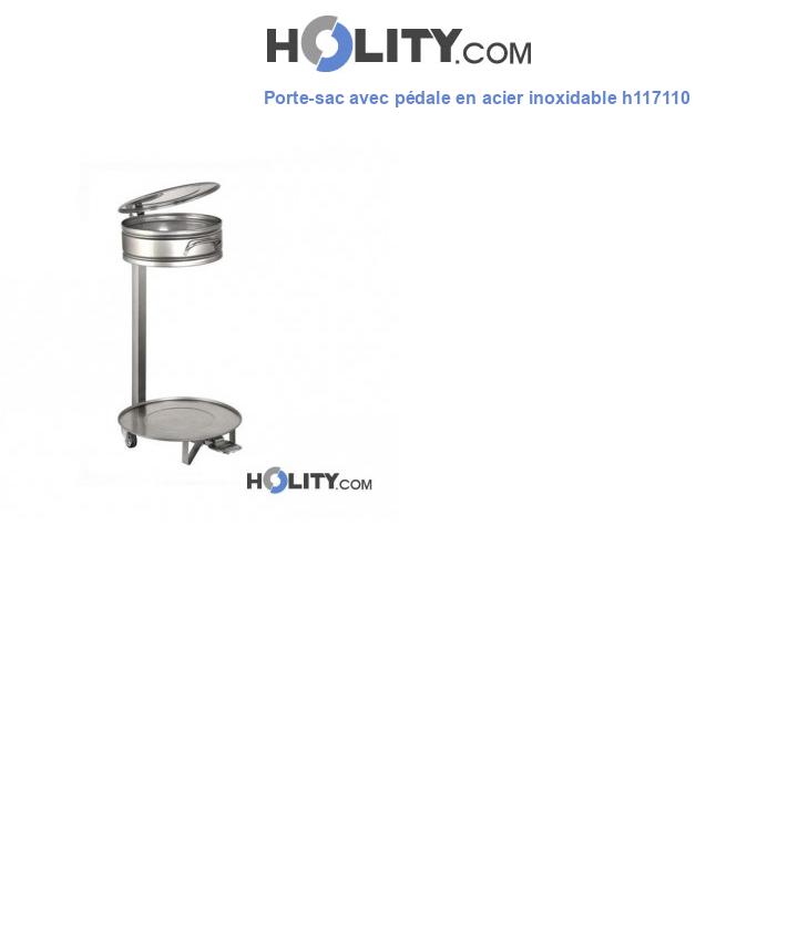 Porte-sac avec pédale en acier inoxidable h117110