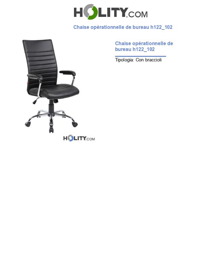 Chaise opérationnelle de bureau h122_102
