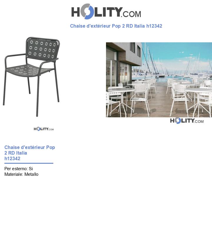 Chaise d'extérieur Pop 2 RD Italia h12342