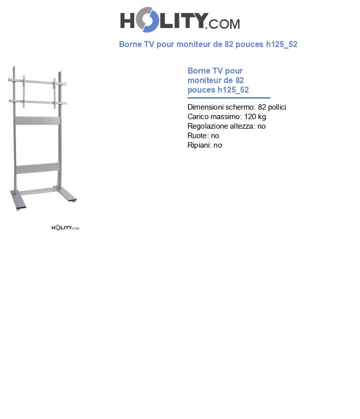 Borne TV pour moniteur de 82 pouces h125_52