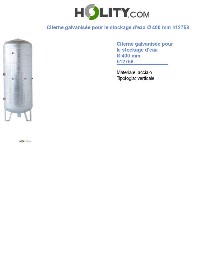 Citerne galvanisée pour le stockage d'eau Ø 400 mm h12758