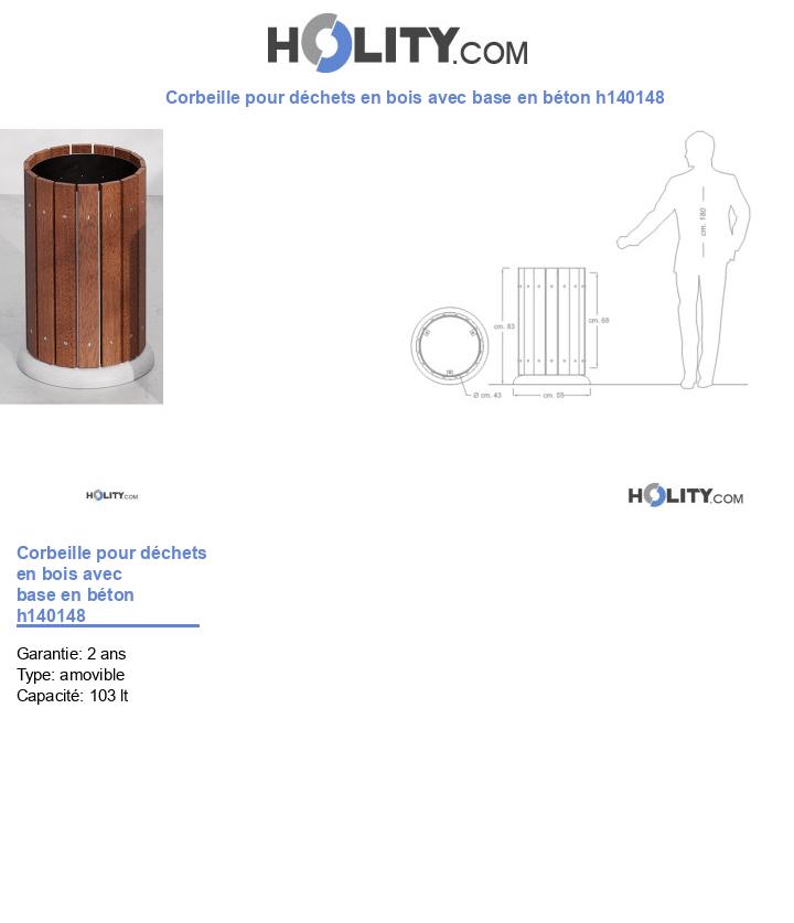 Corbeille pour déchets en bois avec base en béton h140148