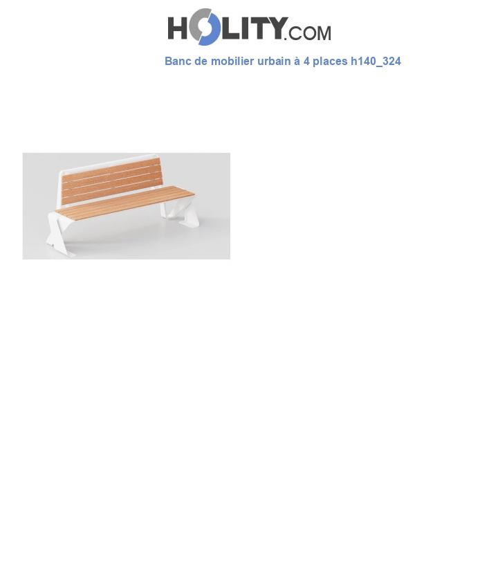 Banc de mobilier urbain à 4 places h140_324