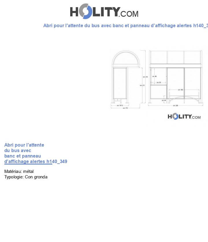 Abri pour l'attente du bus avec banc et panneau d’affichage alertes h140_349