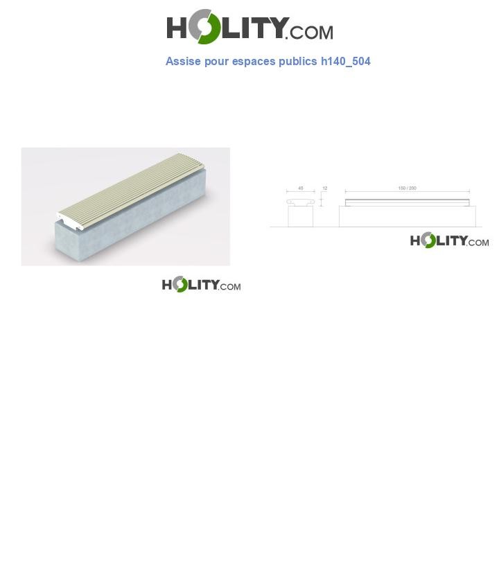 Assise pour espaces publics h140_504