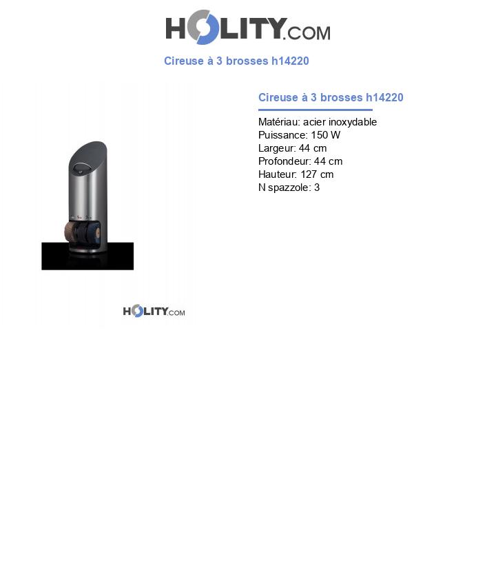 Cireuse à 3 brosses h14220