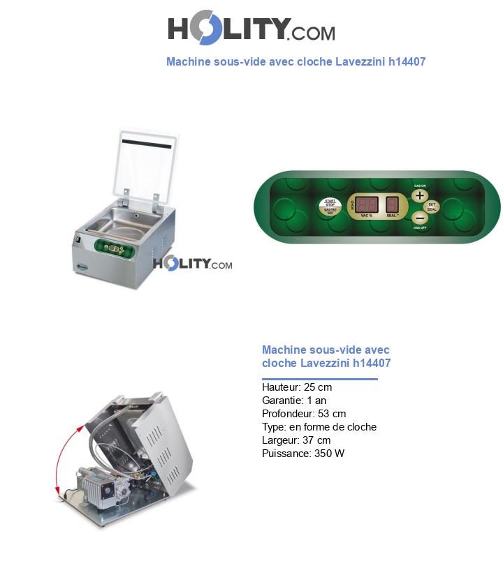 Machine sous-vide avec cloche Lavezzini h14407