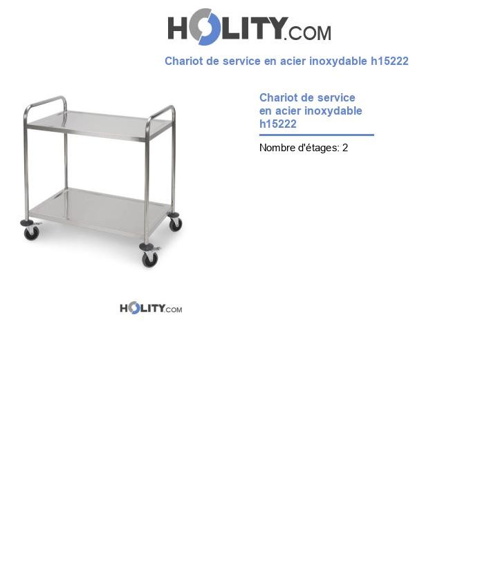 Chariot de service en acier inoxydable h15222