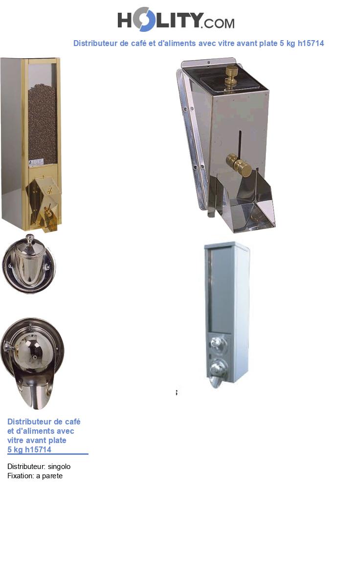 Distributeur de café et d'aliments avec vitre avant plate 5 kg h15714