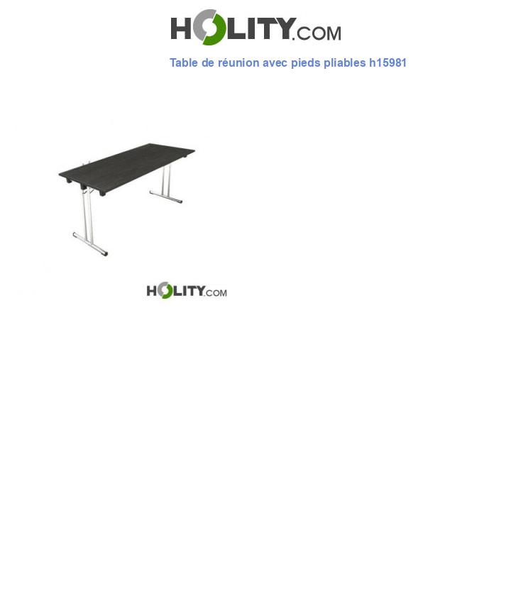 Table de réunion avec pieds pliables h15981