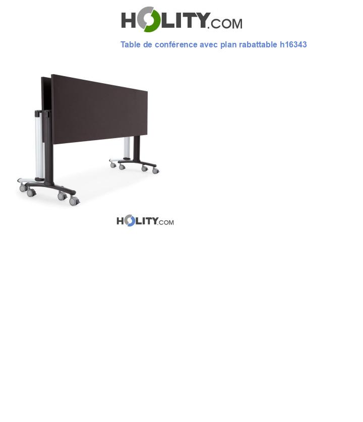 Table de conférence avec plan rabattable h16343