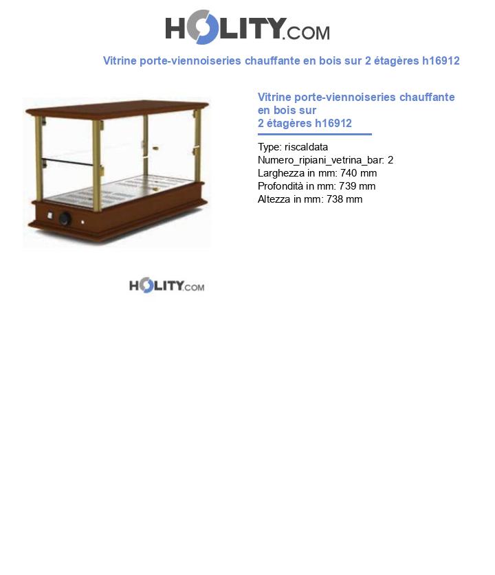 Vitrine porte-viennoiseries chauffante en bois sur 2 étagères h16912