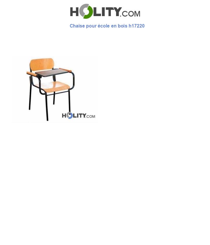 Chaise pour école en bois h17220