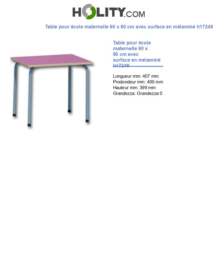 Table pour école maternelle 60 x 60 cm avec surface en mélaminé h17249