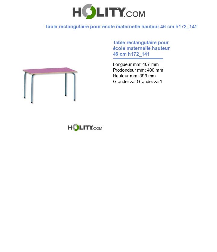 Table rectangulaire pour école maternelle hauteur 46 cm h172_141