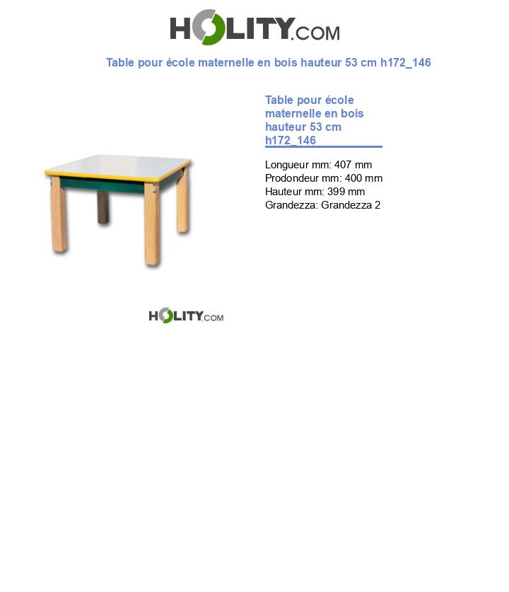 Table pour école maternelle en bois hauteur 53 cm h172_146