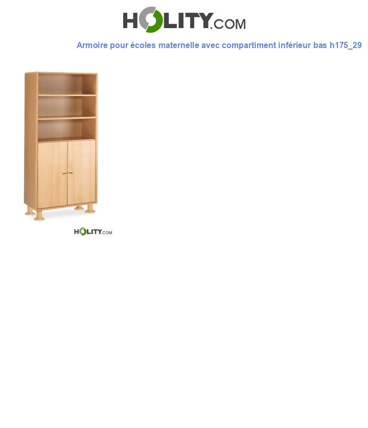 Armoire pour écoles maternelle avec compartiment inférieur bas h175_29